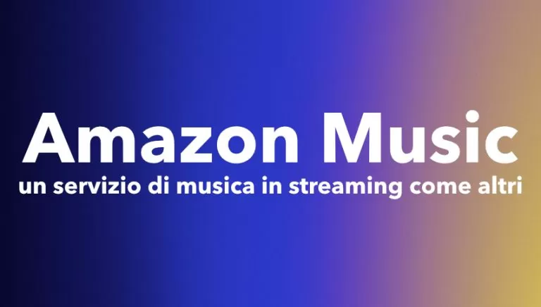 Amazon music: un servizio di musica in streaming come altri